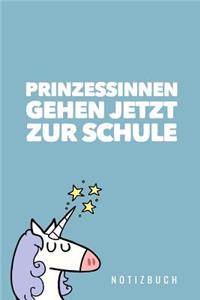 Prinzessinnen Gehen Jetzt Zur Schule! Notizbuch
