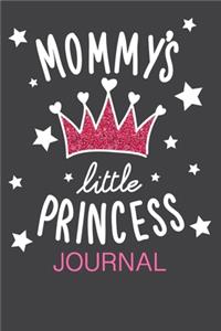 Mommy's Little Princess Journal
