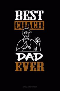 Best Coach Dad Ever