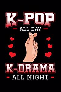 K-Pop All Day K-Drama All Night