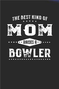 The Best Kind Of Mom Raises A Bowler