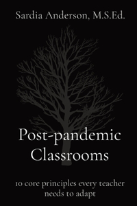 Post-pandemic Classrooms