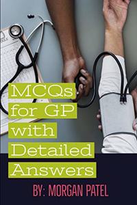 MCQs for GP with Detailed Answers