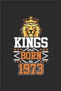 Kings Are Born In 1973