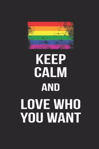 Keep Calm and Love Who You Want