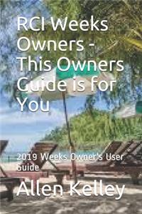 RCI Weeks Owners - This Owners Guide is for You