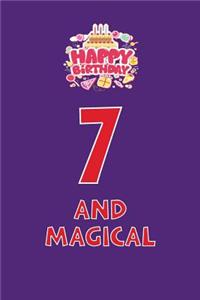 7 and Magical