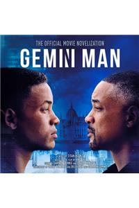 Gemini Man: The Official Movie Novelization Lib/E