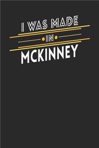 I Was Made In McKinney