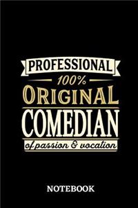 Professional Original Comedian Notebook of Passion and Vocation
