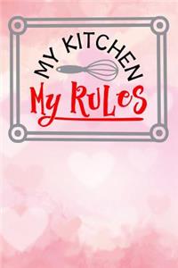 My kitchen my rules