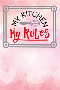 My kitchen my rules