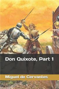 Don Quixote, Part 1