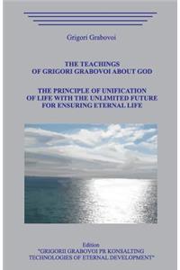 Teaching of Grigori Grabovoi about God. The Principle of unification of life with the unlimited future for ensuring eternal life.