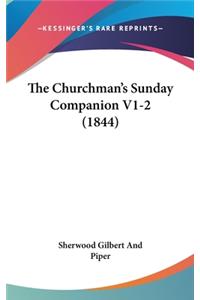 The Churchman's Sunday Companion V1-2 (1844)