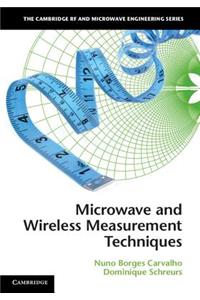 Microwave and Wireless Measurement Techniques