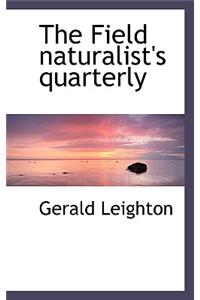 The Field Naturalist's Quarterly