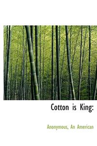 Cotton Is King