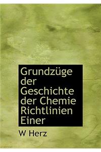 Grundz GE Der Geschichte Der Chemie Richtlinien Einer