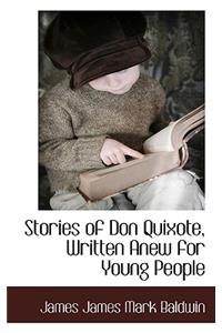 Stories of Don Quixote, Written Anew for Young People