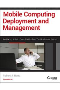 Mobile Computing Deployment and Management