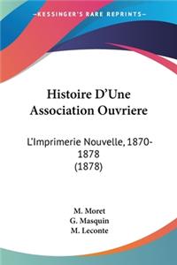 Histoire D'Une Association Ouvriere