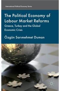 Political Economy of Labour Market Reforms