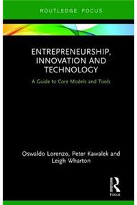 Entrepreneurship, Innovation and Technology