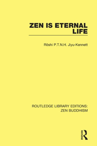 Zen Is Eternal Life