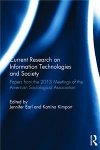 Current Research on Information Technologies and Society