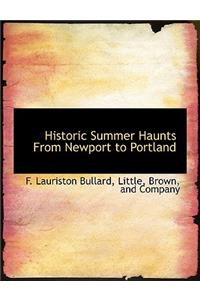 Historic Summer Haunts from Newport to Portland