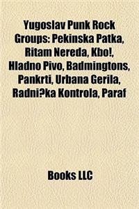 Yugoslav Punk Rock Groups
