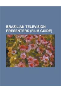 Brazilian Television Presenters