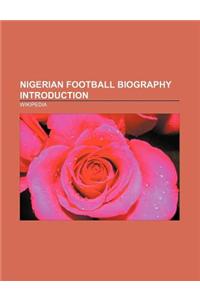 Nigerian Football Biography Introduction