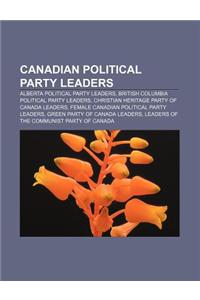 Canadian Political Party Leaders