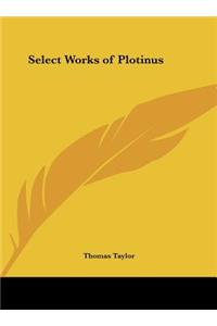 Select Works of Plotinus