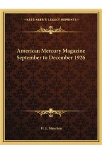 American Mercury Magazine September to December 1926