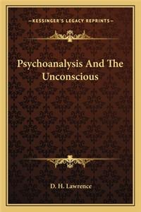 Psychoanalysis and the Unconscious
