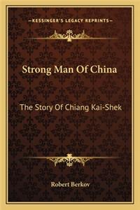 Strong Man Of China
