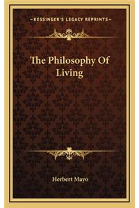 The Philosophy of Living