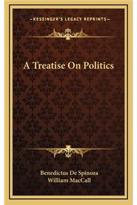 A Treatise On Politics