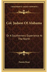 Col. Judson of Alabama
