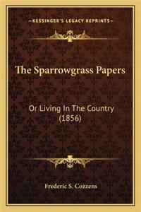 The Sparrowgrass Papers