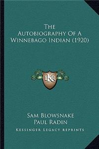 The Autobiography of a Winnebago Indian (1920)