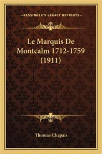 Le Marquis De Montcalm 1712-1759 (1911)