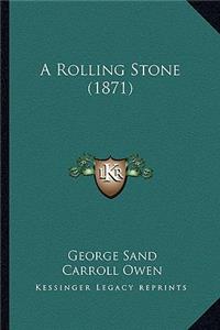 Rolling Stone (1871)