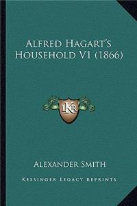 Alfred Hagart's Household V1 (1866)