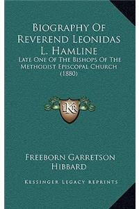 Biography of Reverend Leonidas L. Hamline