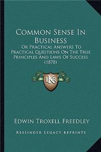 Common Sense In Business