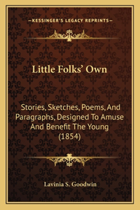 Little Folks' Own